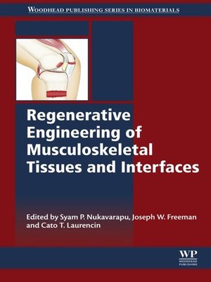 cover image of Regenerative Engineering of Musculoskeletal Tissues and Interfaces